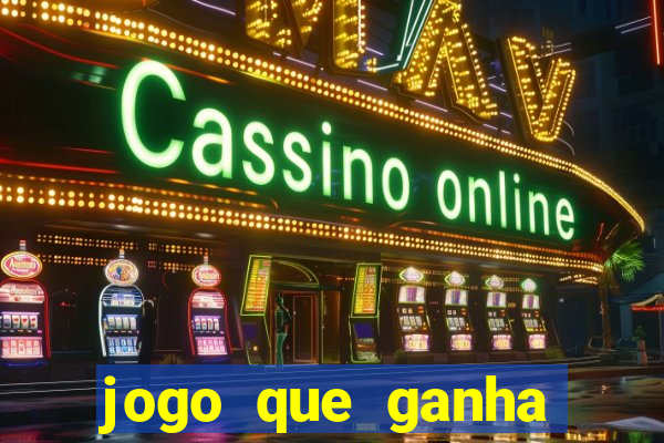 jogo que ganha dinheiro sem fazer deposito